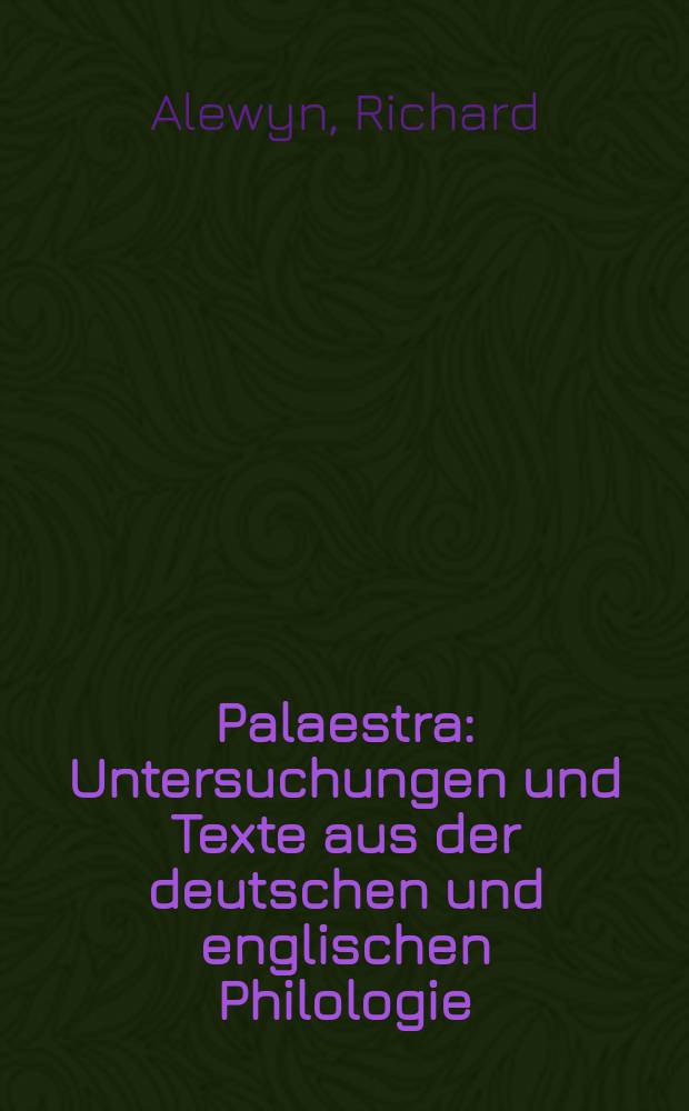 Palaestra : Untersuchungen und Texte aus der deutschen und englischen Philologie : Johann Beer