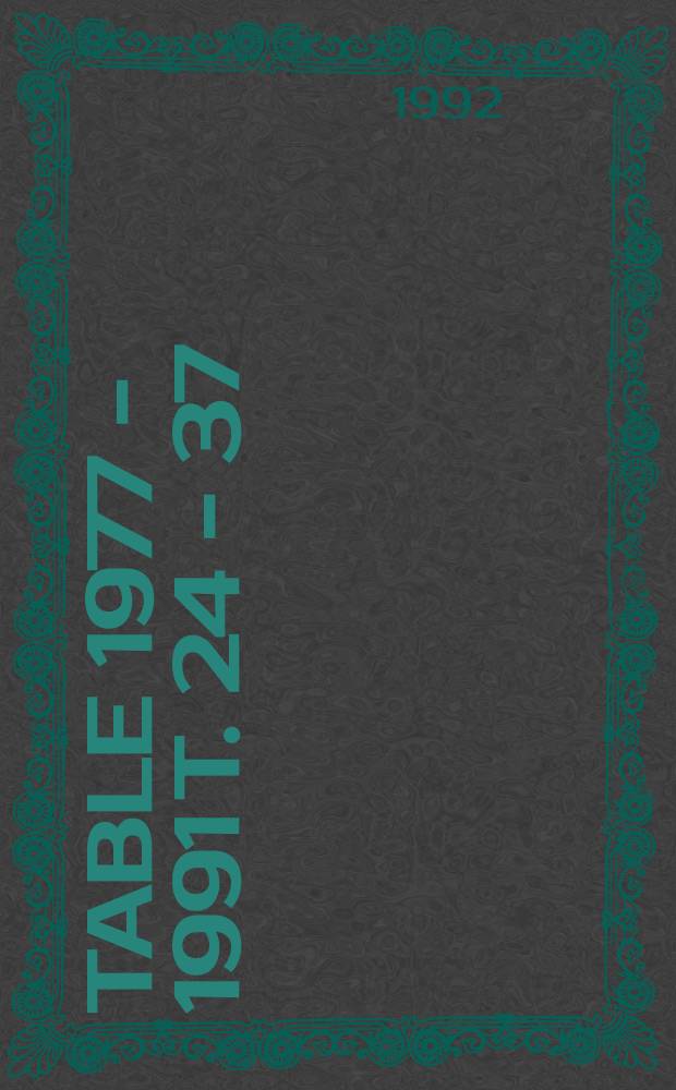 Table 1977 - 1991 [T. 24 - 37]