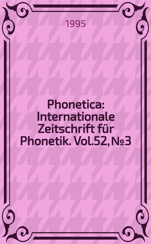 Phonetica : Internationale Zeitschrift für Phonetik. Vol.52, №3 : Time for speech