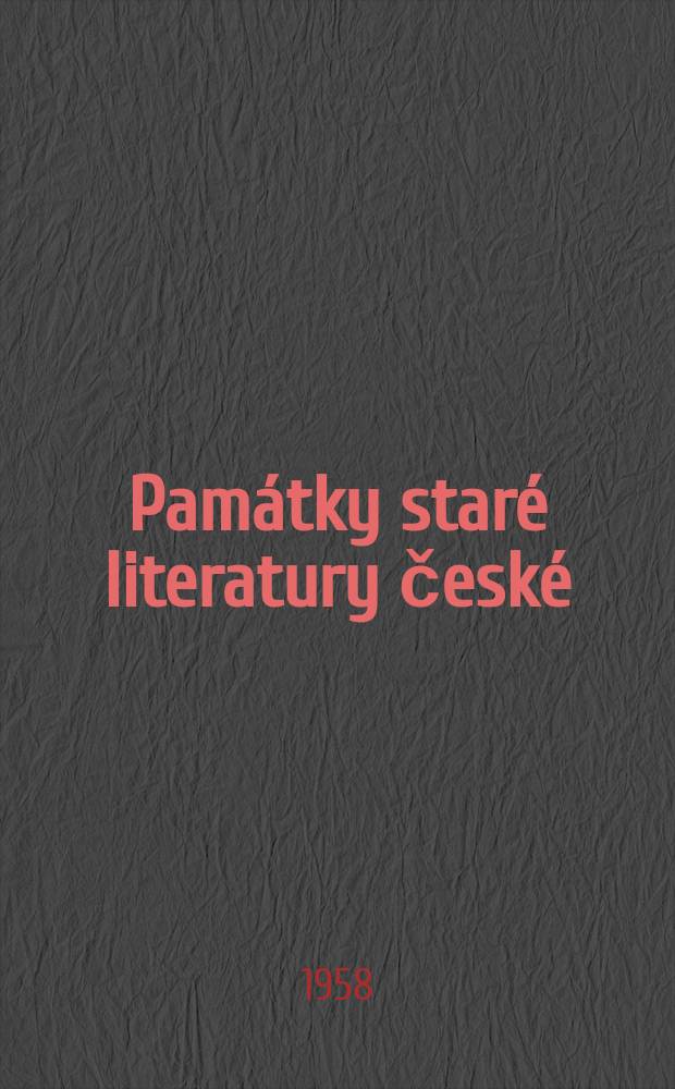 Památky staré literatury české : (Založila Matice česká). Sv.20 : Verše bolesti, posměchu i vzdoru