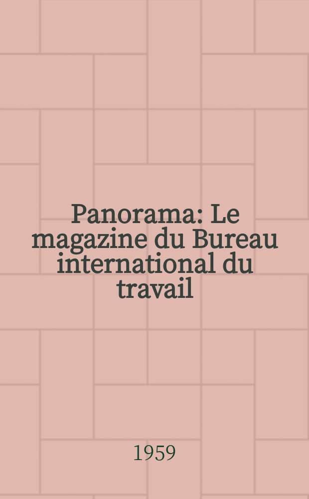 Panorama : Le magazine du Bureau international du travail