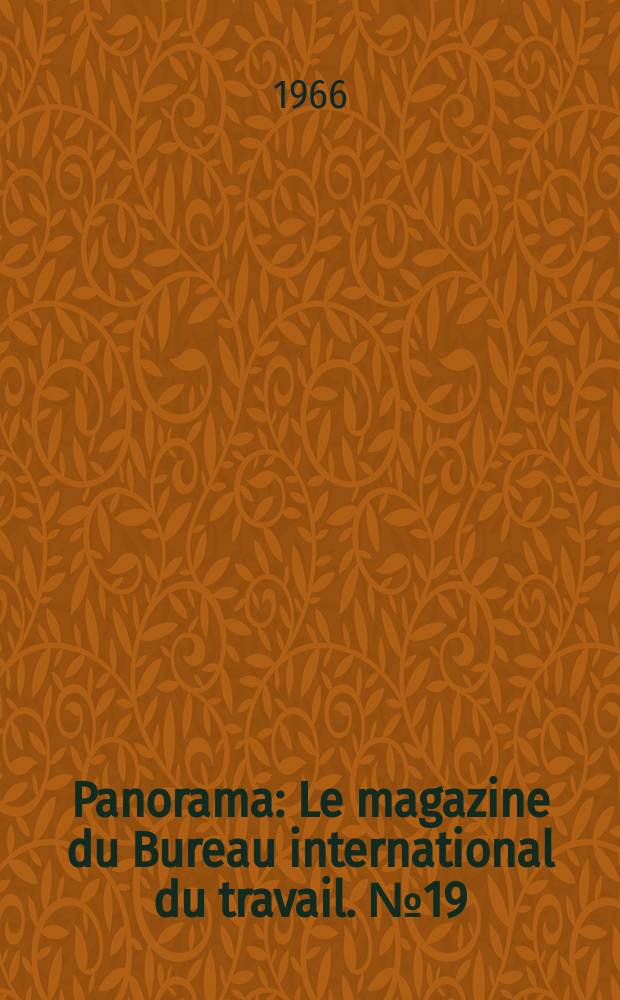 Panorama : Le magazine du Bureau international du travail. №19
