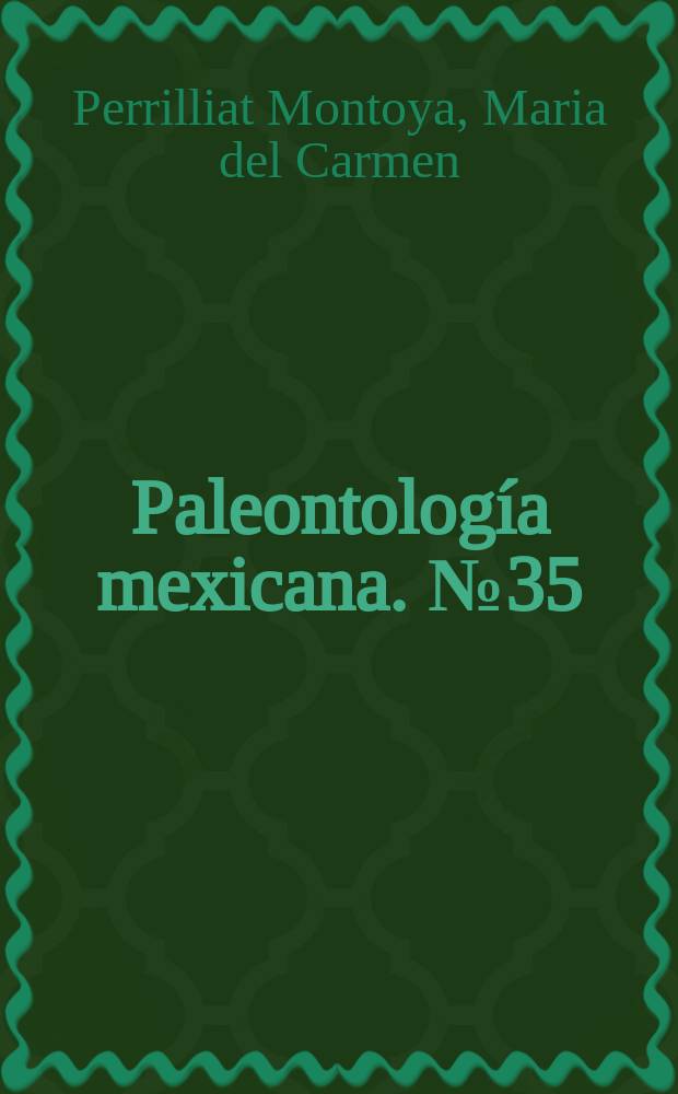 Paleontolog&iacute;a mexicana. №35 : Monograf&iacute;a de los moluscos del Mioceno medio de Santa Rosa, Veracruz, M&eacute;xico