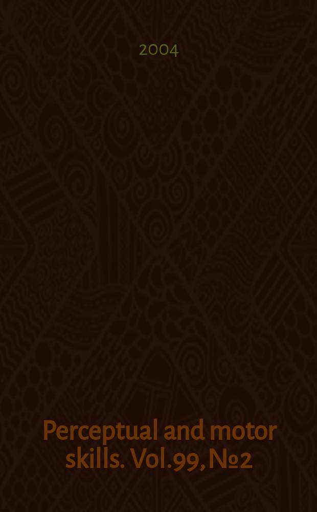 Perceptual and motor skills. Vol.99, №2