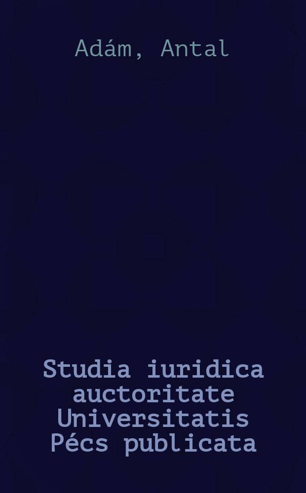 Studia iuridica auctoritate Universitatis Pécs publicata : Tendances du développement de l'ordre constitutionnel de Hongrie