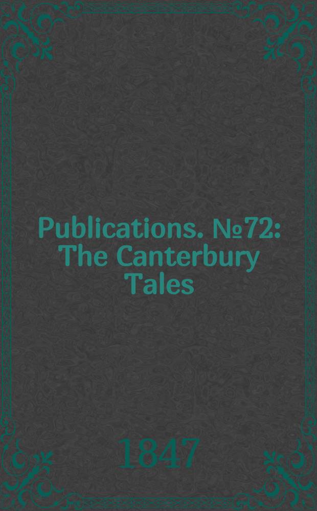 [Publications]. №72 : The Canterbury Tales