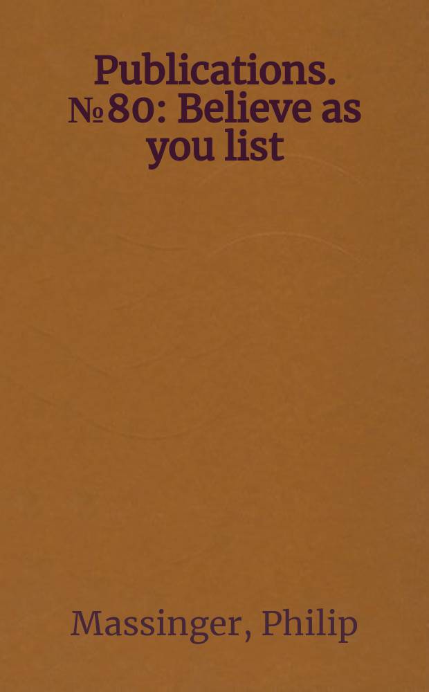 [Publications]. №80 : Believe as you list