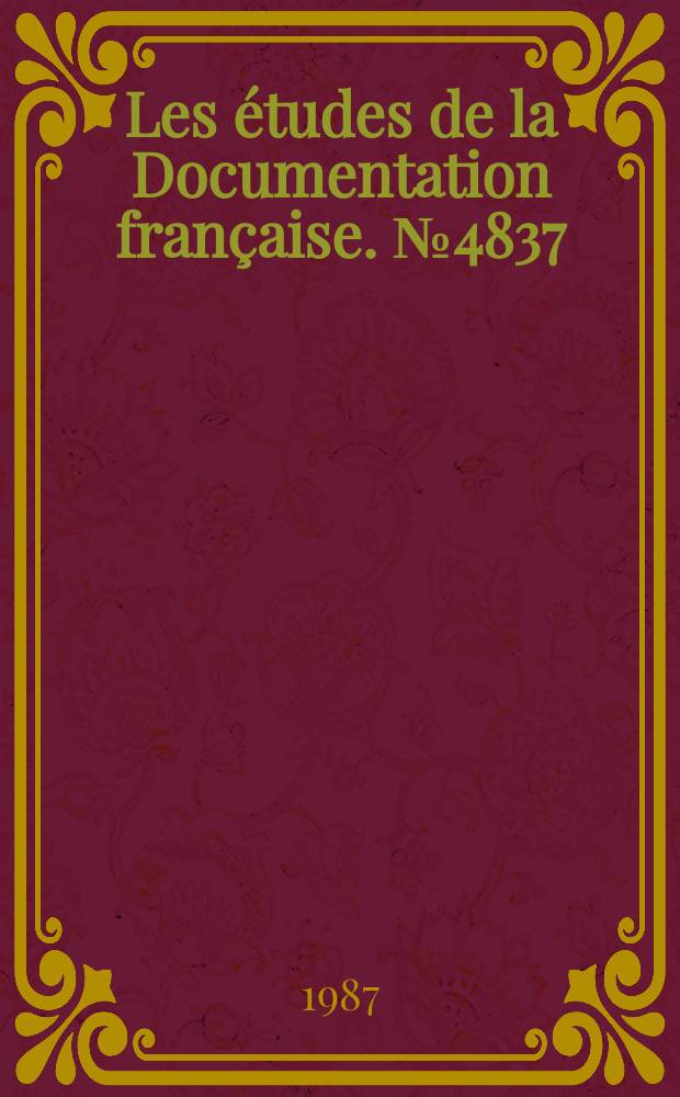 Les études de la Documentation française. № 4837/4838