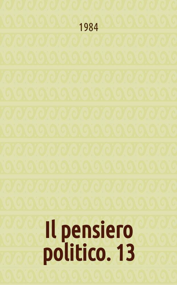 Il pensiero politico. 13 : Giacomo Matteotti