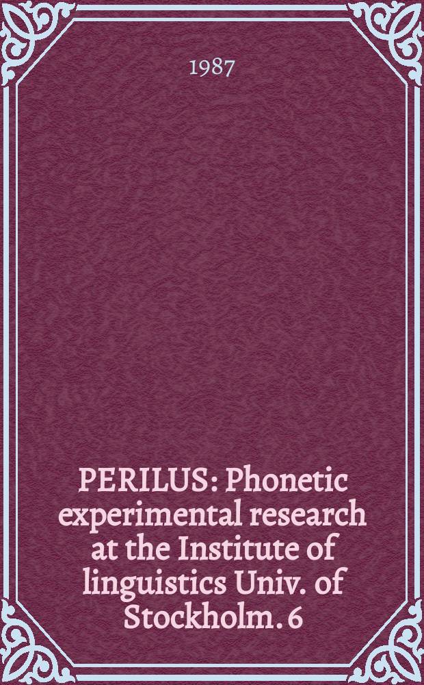 PERILUS : Phonetic experimental research at the Institute of linguistics Univ. of Stockholm. 6 : Effects of peripheral auditory adaptation on the discrimination of speech sounds