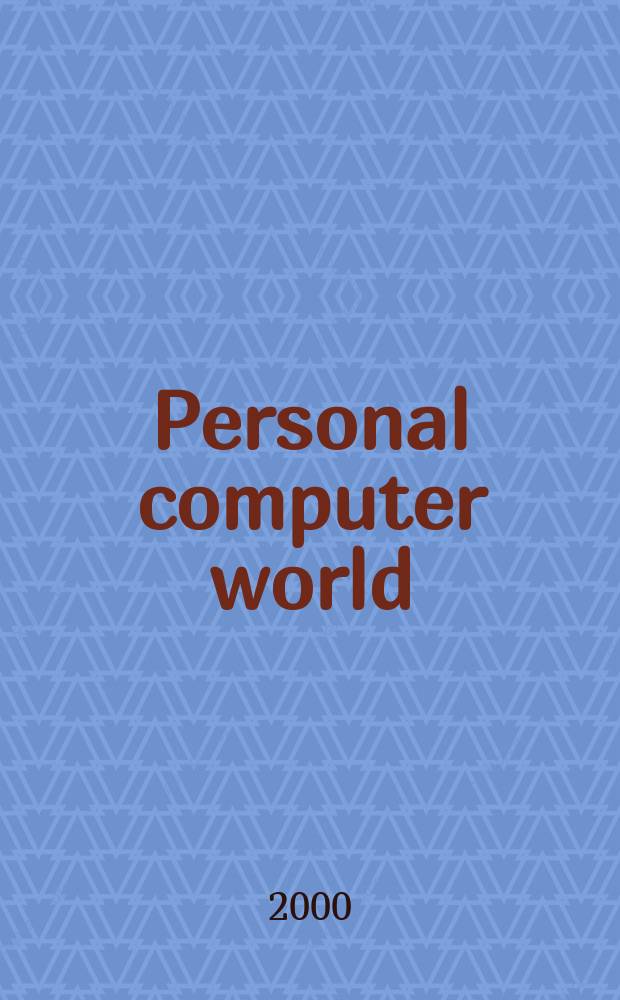 Personal computer world : Brit. biggest microcomputer mag. Vol.23, №12