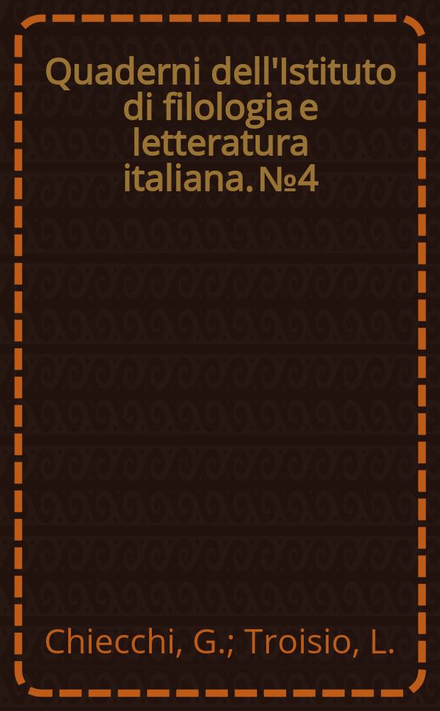 Quaderni dell'Istituto di filologia e letteratura italiana. №4 : Il Decameron sequestrato