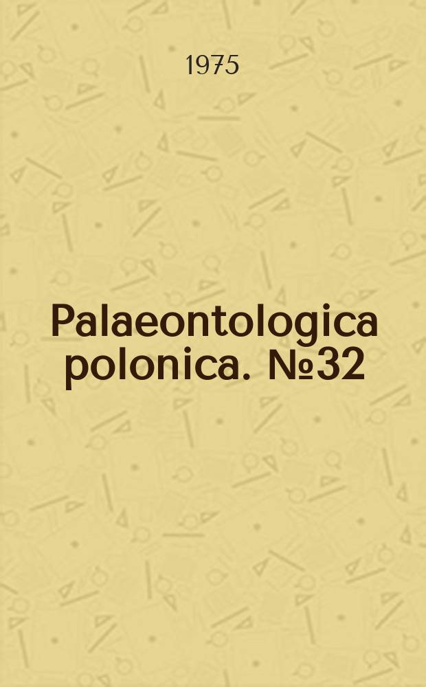 Palaeontologica polonica. №32 : Lower tortonian gastropods from Korytnica, Poland