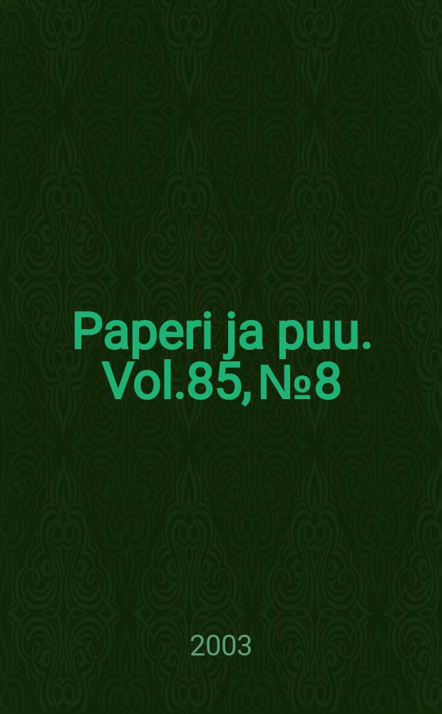 Paperi ja puu. Vol.85, №8