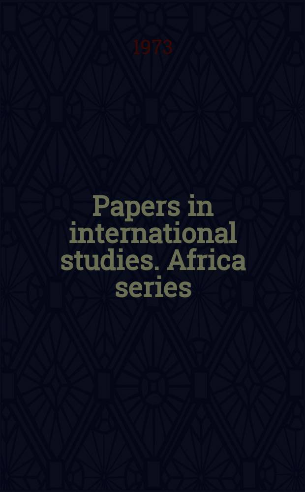 Papers in international studies. Africa series