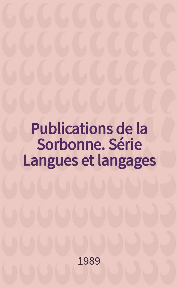 Publications de la Sorbonne. Série Langues et langages