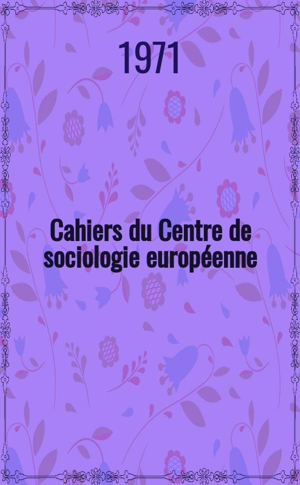 Cahiers du Centre de sociologie européenne
