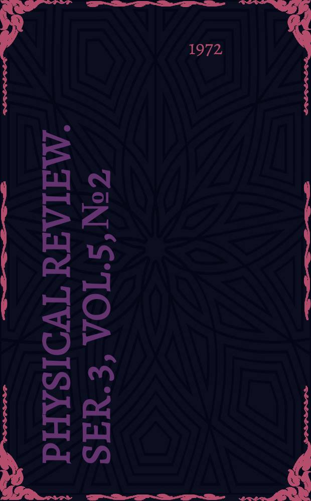 Physical review. Ser. 3, Vol.5, №2
