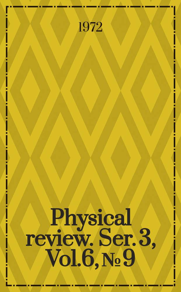 Physical review. Ser. 3, Vol.6, №9