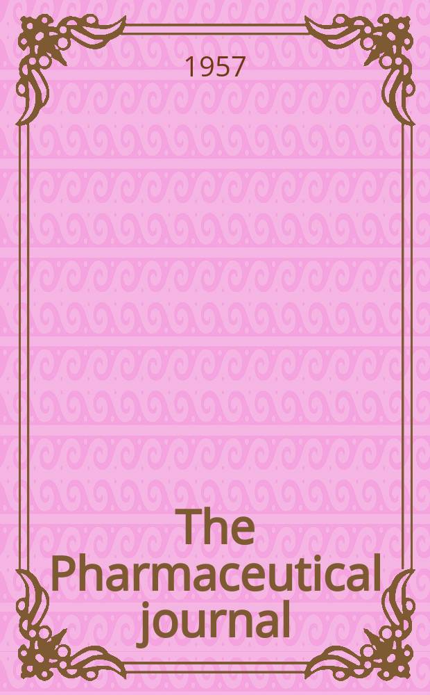 The Pharmaceutical journal : A weekly record of pharmacy and allied sciences Establ. 1841. Vol.125 (179), №4908