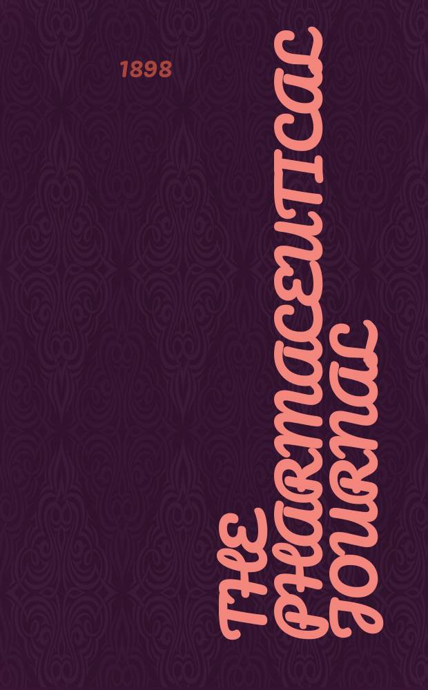 The Pharmaceutical journal : A weekly record of pharmacy and allied sciences Establ. 1841. Vol.7 (61), №1473