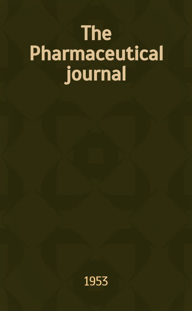 The Pharmaceutical journal : A weekly record of pharmacy and allied sciences Establ. 1841. Vol.117 (171), №4683
