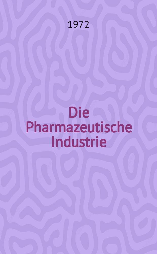 Die Pharmazeutische Industrie : Veröffentlichungen über alle Fragen der Herstellung und des Vertriebs pharmazeutischen Erzeugnisse Mitteilungsorgan des Bundesverbandes der Pharmazeutischen Industrie e. V. zu Frankfurt am Mein. Bd.34, H.9a : (S-H. Pharmo-Technik und Qualitätssicherung)
