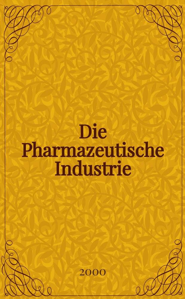 Die Pharmazeutische Industrie : Veröffentlichungen über alle Fragen der Herstellung und des Vertriebs pharmazeutischen Erzeugnisse Mitteilungsorgan des Bundesverbandes der Pharmazeutischen Industrie e. V. zu Frankfurt am Mein. Bd.62, H.8