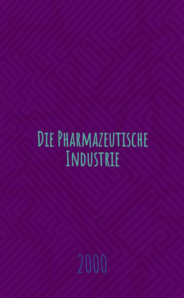 Die Pharmazeutische Industrie : Veröffentlichungen über alle Fragen der Herstellung und des Vertriebs pharmazeutischen Erzeugnisse Mitteilungsorgan des Bundesverbandes der Pharmazeutischen Industrie e. V. zu Frankfurt am Mein. Bd.62, H.11