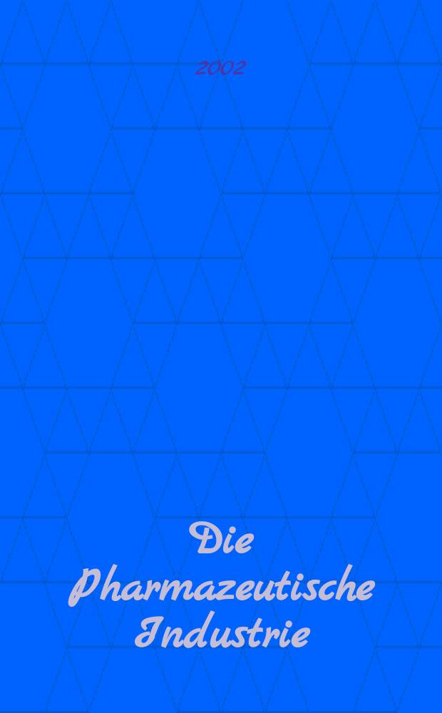 Die Pharmazeutische Industrie : Veröffentlichungen über alle Fragen der Herstellung und des Vertriebs pharmazeutischen Erzeugnisse Mitteilungsorgan des Bundesverbandes der Pharmazeutischen Industrie e. V. zu Frankfurt am Mein. Bd.64, H.11