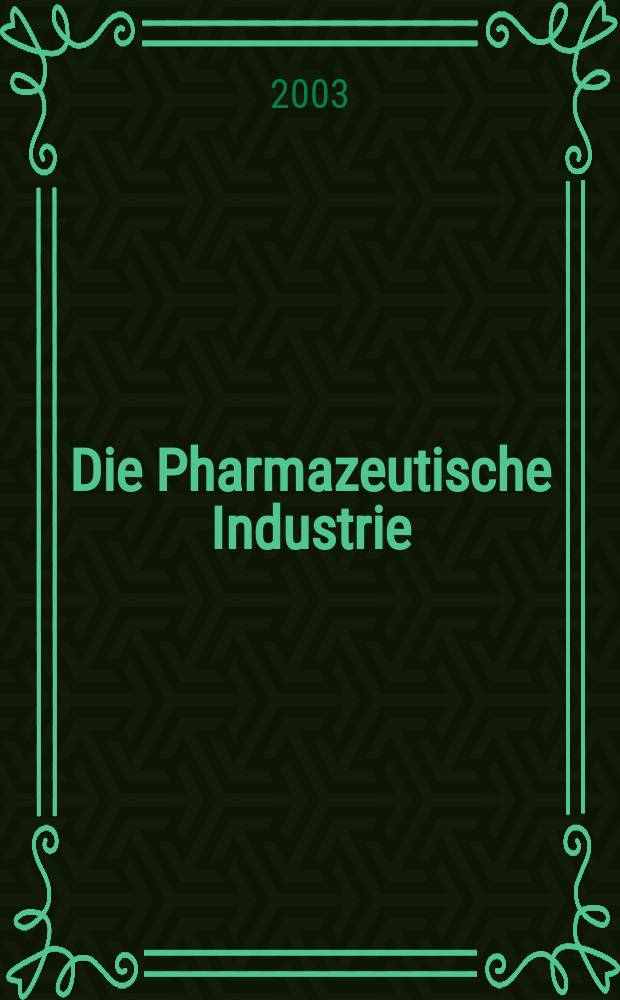Die Pharmazeutische Industrie : Veröffentlichungen über alle Fragen der Herstellung und des Vertriebs pharmazeutischen Erzeugnisse Mitteilungsorgan des Bundesverbandes der Pharmazeutischen Industrie e. V. zu Frankfurt am Mein. Bd.65, Указатель