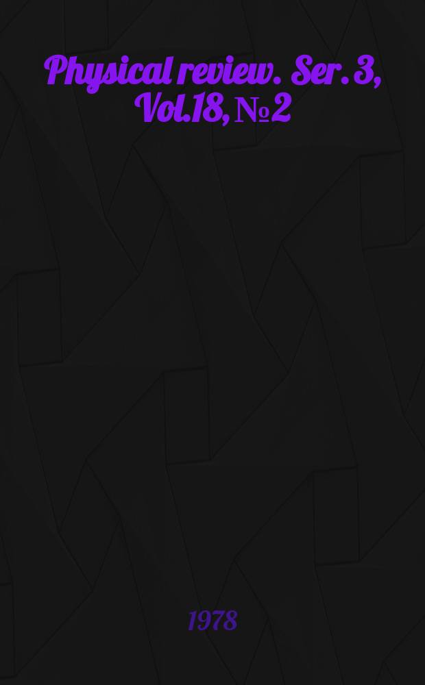 Physical review. Ser. 3, Vol.18, №2
