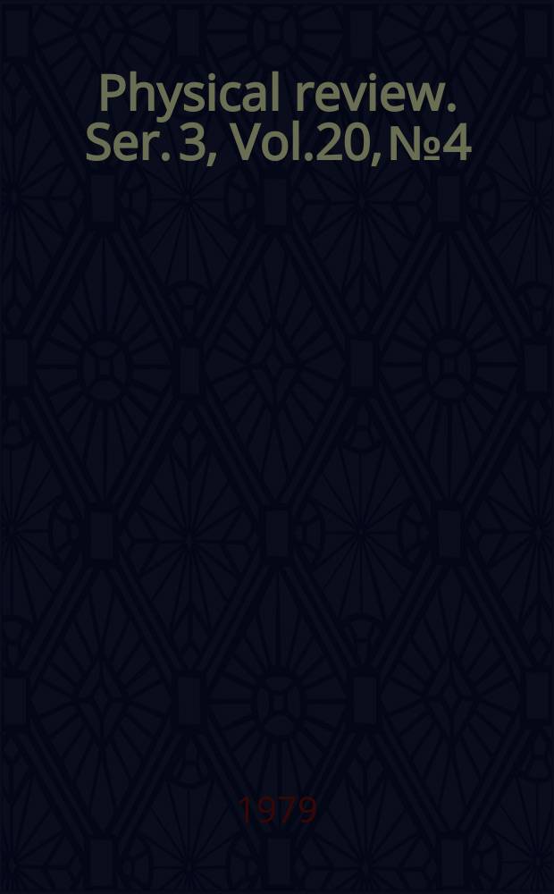 Physical review. Ser. 3, Vol.20, №4