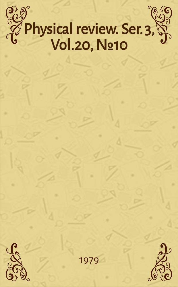 Physical review. Ser. 3, Vol.20, №10