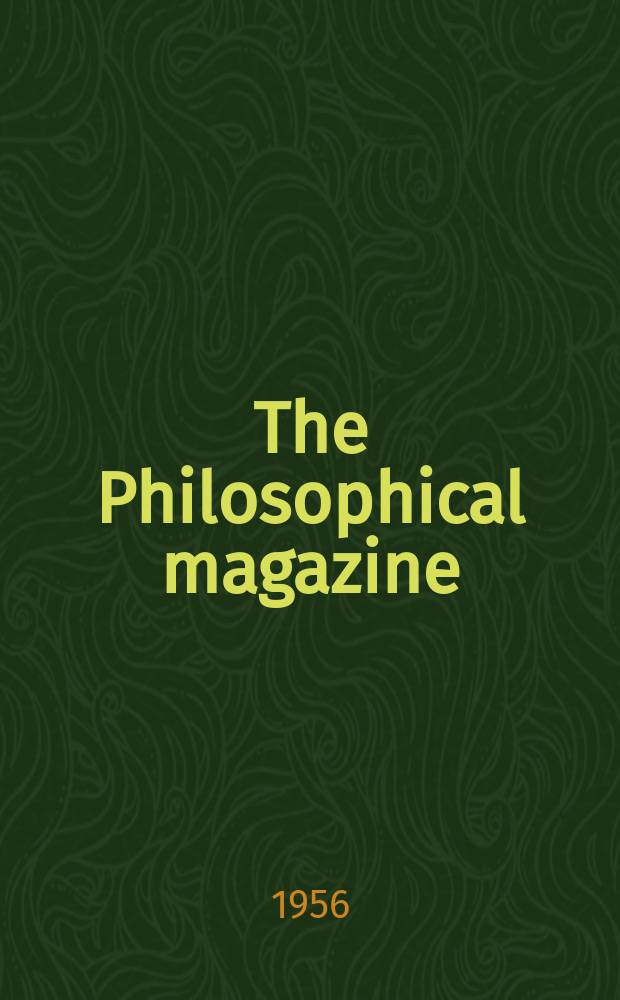 The Philosophical magazine : Comprehending the various branches of science the liberal and fine arts, agriculture, manufactures and commerce. Vol.1, №3
