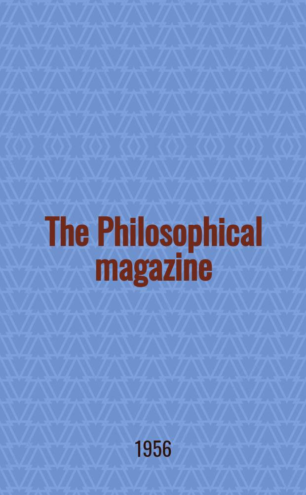 The Philosophical magazine : Comprehending the various branches of science the liberal and fine arts, agriculture, manufactures and commerce. Vol.1, №8