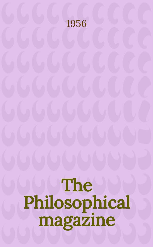 The Philosophical magazine : Comprehending the various branches of science the liberal and fine arts, agriculture, manufactures and commerce. Vol.1, №9