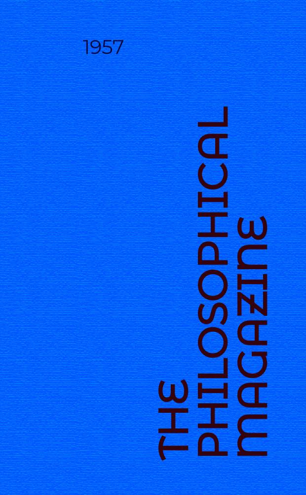 The Philosophical magazine : Comprehending the various branches of science the liberal and fine arts, agriculture, manufactures and commerce. Vol.2, №13