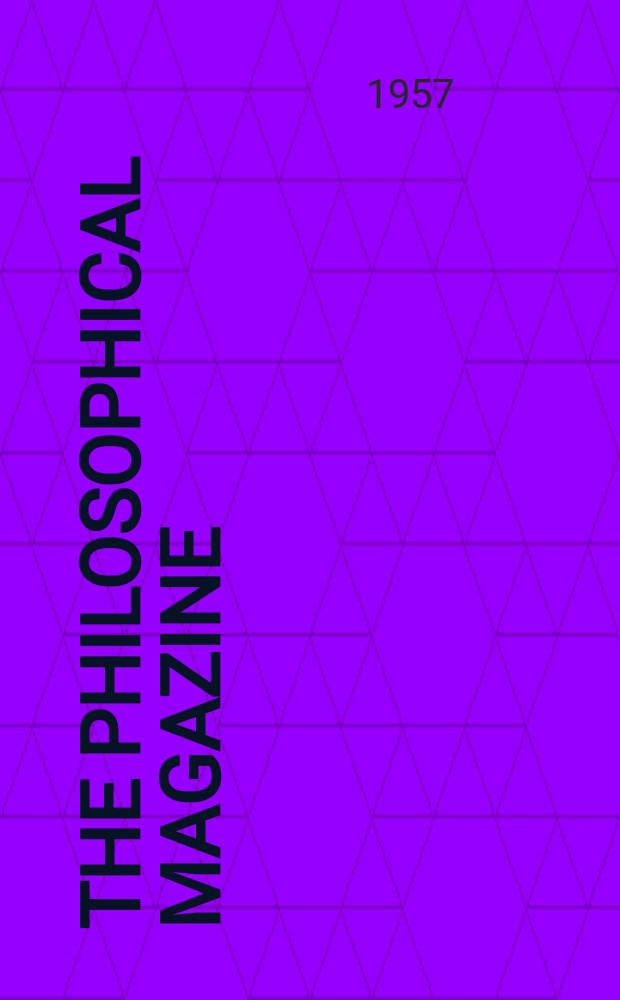 The Philosophical magazine : Comprehending the various branches of science the liberal and fine arts, agriculture, manufactures and commerce. Vol.2, №23