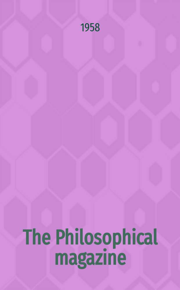 The Philosophical magazine : Comprehending the various branches of science the liberal and fine arts, agriculture, manufactures and commerce. Vol.3, №30