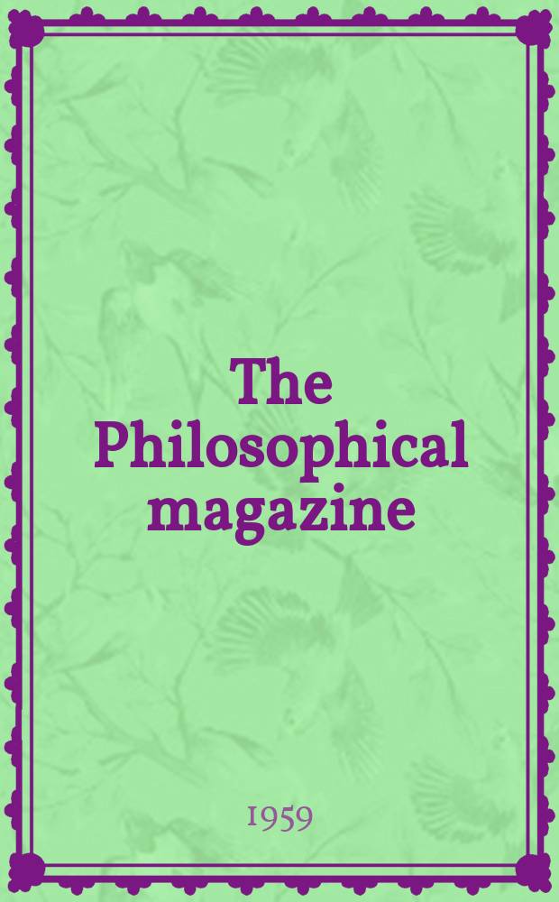 The Philosophical magazine : Comprehending the various branches of science the liberal and fine arts, agriculture, manufactures and commerce. Vol.4, №39