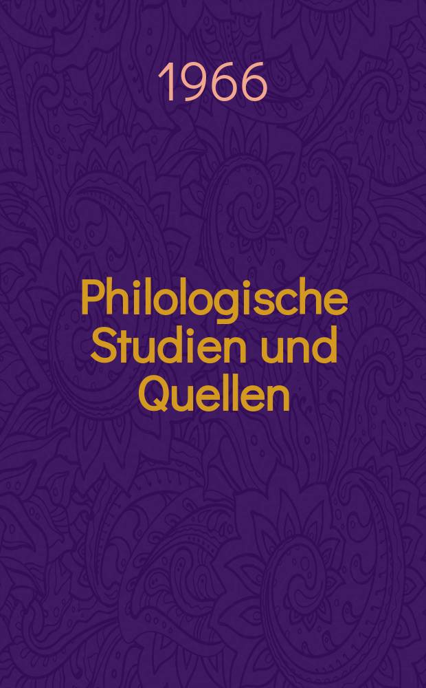 Philologische Studien und Quellen