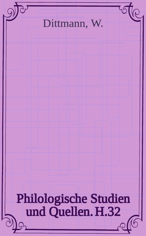 Philologische Studien und Quellen. H.32 : Hartmanns Gregorius