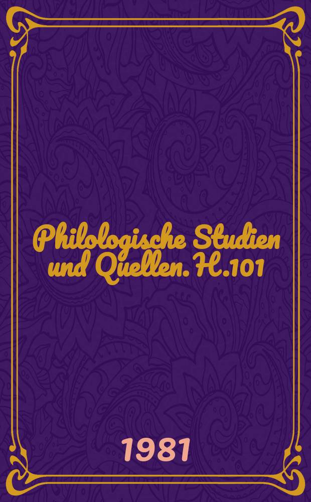 Philologische Studien und Quellen. H.101 : Wege der Etymologie