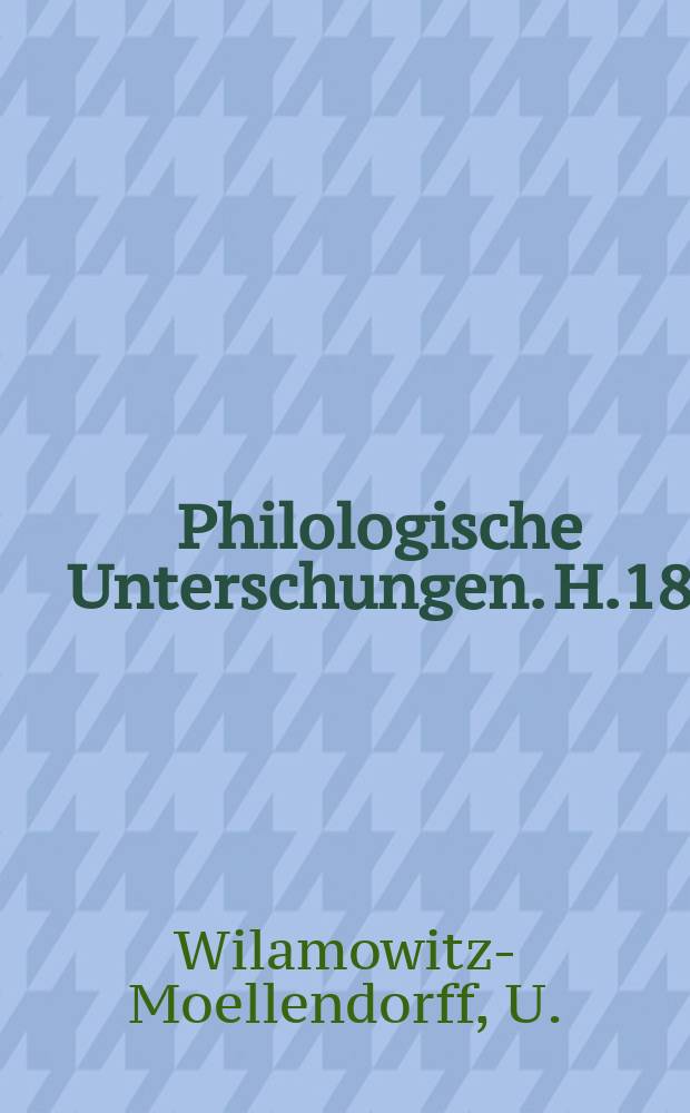 Philologische Unterschungen. H.18 : Die Textgeschichte der griechischen Bukoliker