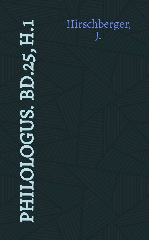 Philologus. Bd.25, H.1 : Die Phronesis in der Philosophie Platons vor dem Staate