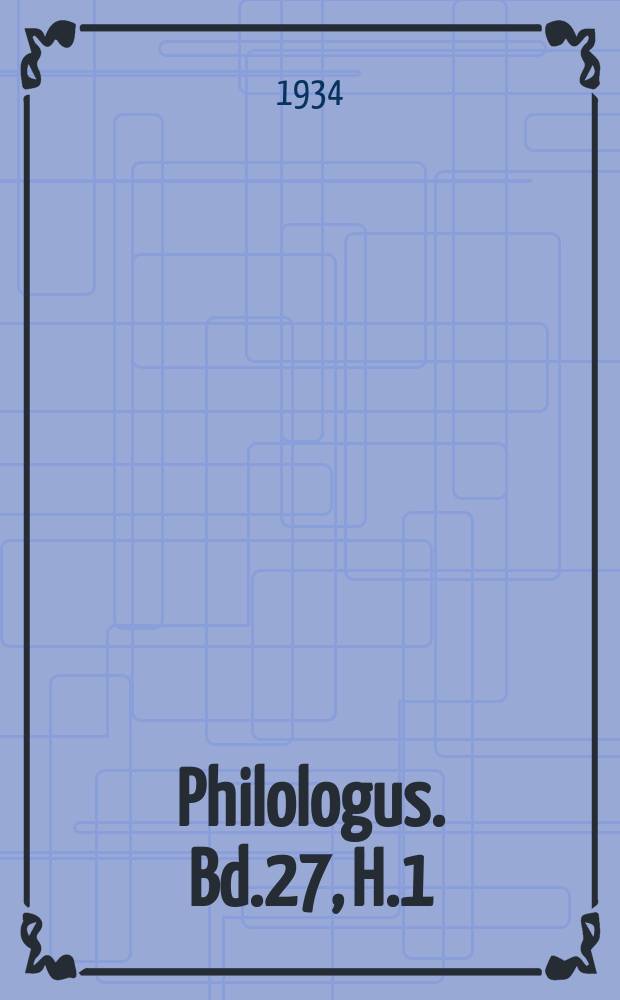 Philologus. Bd.27, H.1 : Rom und die griechische Welt im 4. Jahrhundert
