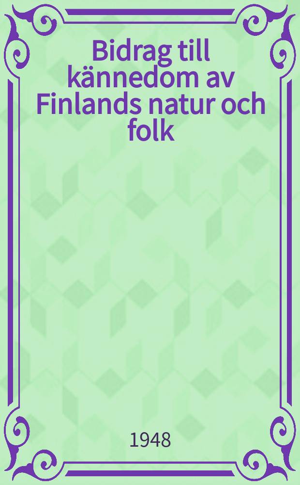 Bidrag till kännedom av Finlands natur och folk : Utgifna af Finska vetenskaps-soc. Н.92 №1