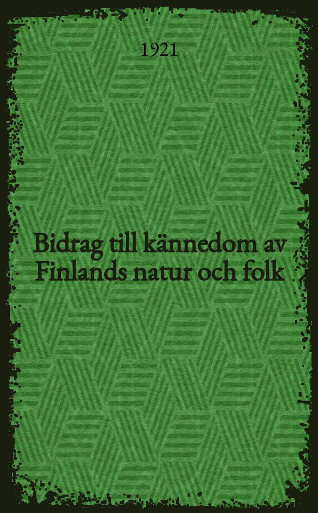 Bidrag till kännedom av Finlands natur och folk : Utgifna af Finska vetenskaps-soc. Н.80 №2