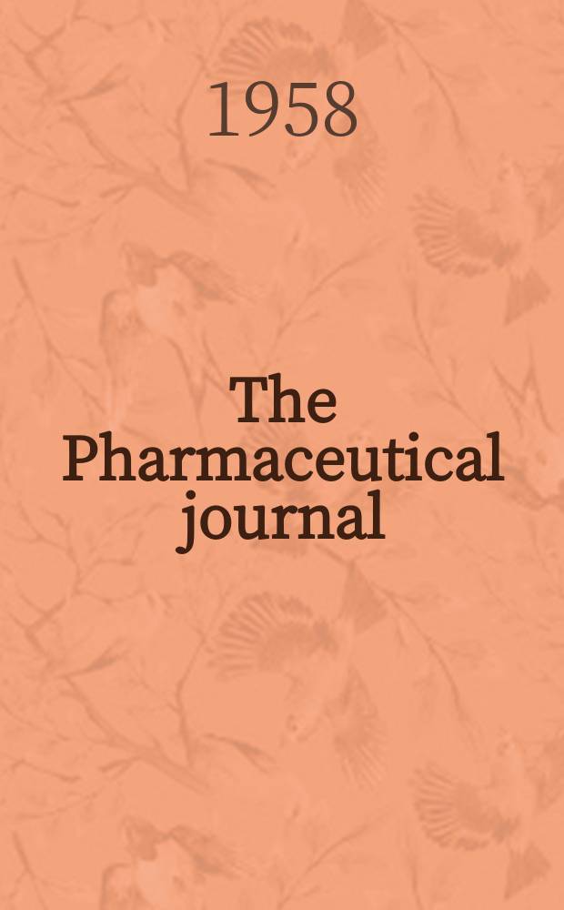 The Pharmaceutical journal : A weekly record of pharmacy and allied sciences Establ. 1841. Vol.127 (181), №4949